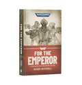 Ciaphas Cain: For the Emperor! (Illus. HB)